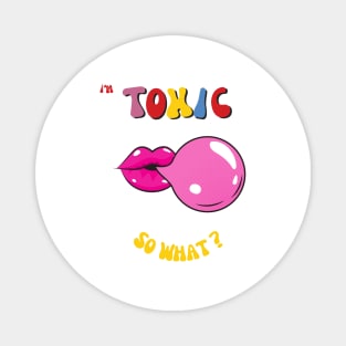 Toxic Woman Magnet